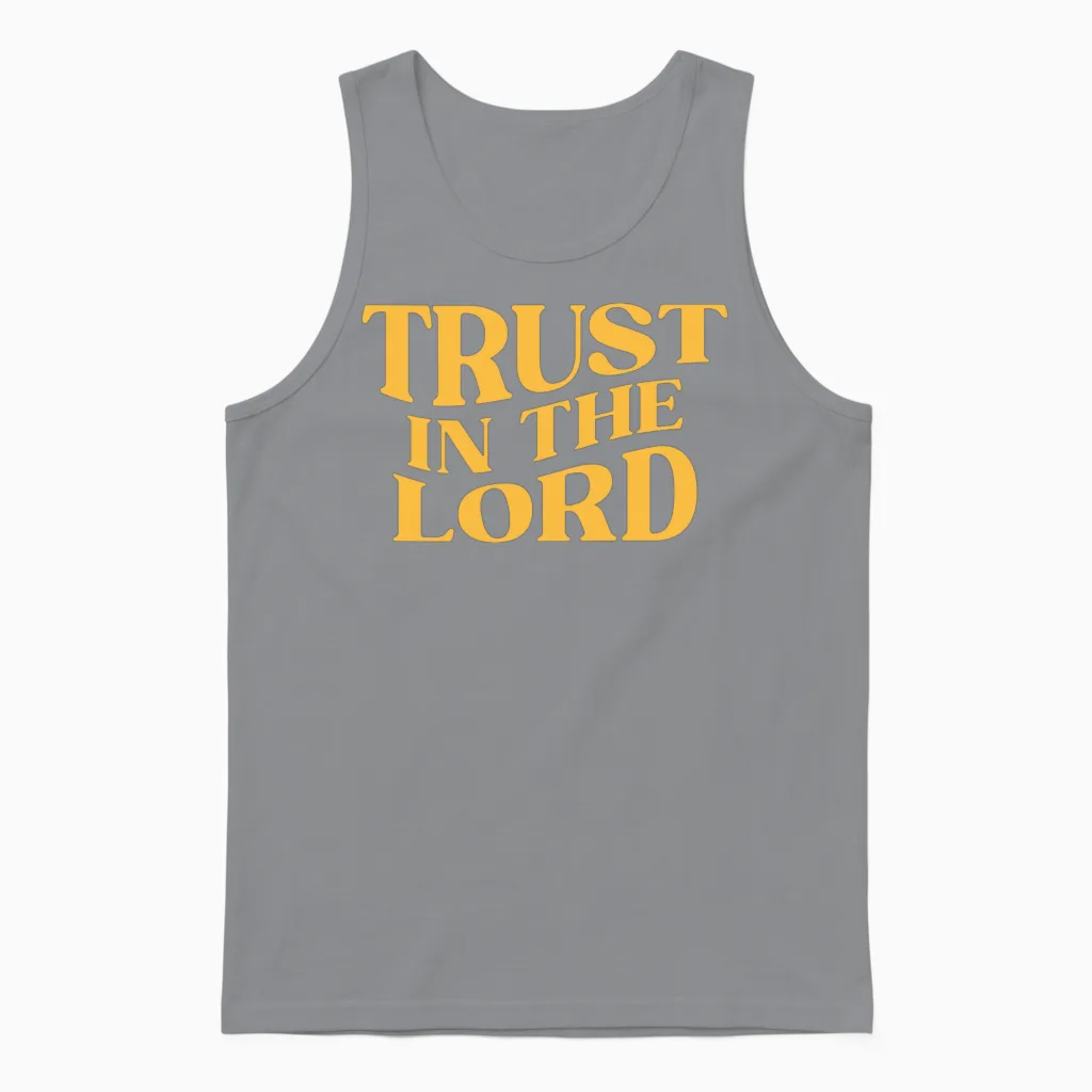 Trust in the Lord Unisex Tank Top in Sport Grey