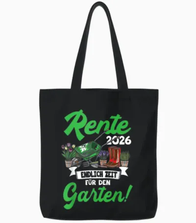 Rente 2026 Endlich Zeit Für Den Garten Funny Retirement Tote Bags - Black