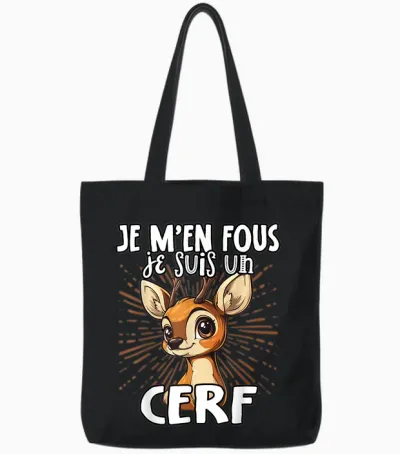 Je M'en Fous Je Suis Un Cerf - Cute Deer T-Shirt, Black, S Tote Bags - Black