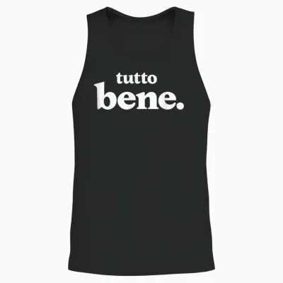 Tutto Bene - Italien Positive Vibes & Lifestyle Design Unisex Tank Top - Black