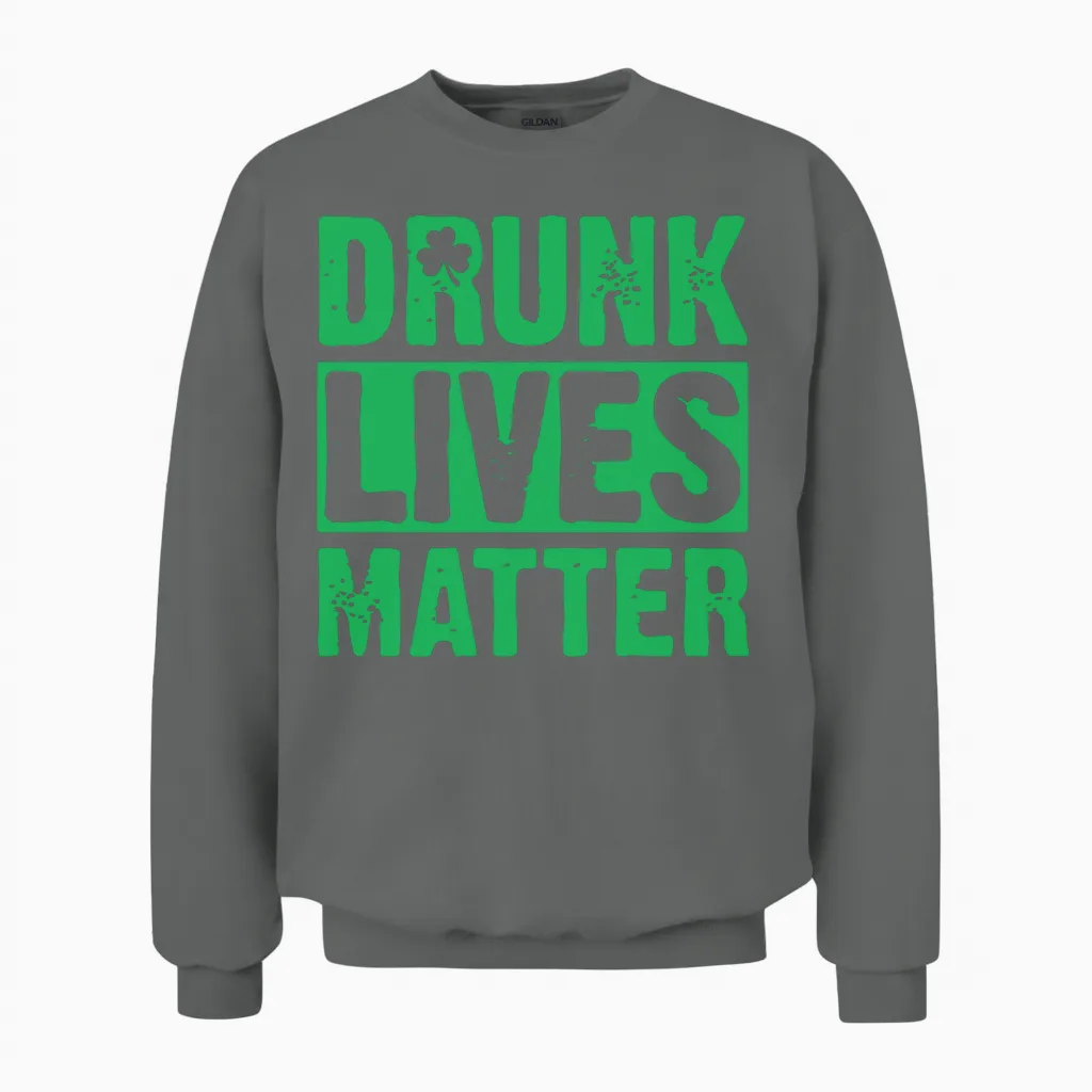 Drunk Lives Matter Unisex Sweatshirt in Graphite Heather