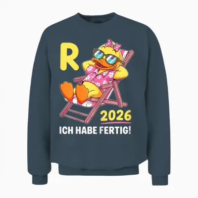 Duck I Have Ready Retirement Woman Retirement 2026 Unisex Sweatshirt - Dark Heather