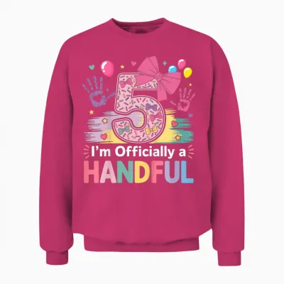 Kids I'm Officially a Handful Five Pink Bow 5th Birthday Girls Unisex Sweatshirt - Heliconia