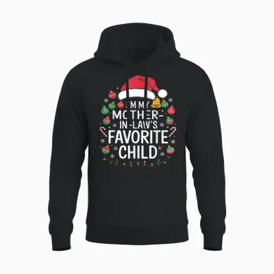 I'm My Mother in Laws Favorite Child Santa Mothers Day Unisex Hoodie - Black