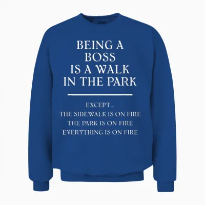 Funny Manager's Day, Manager's Birthday, or Manage Unisex Sweatshirt - Royal