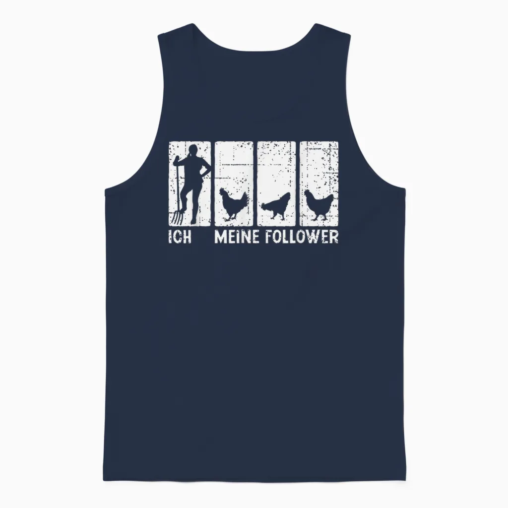 Ich Und Meine Follower Huhn Hahn Hühnerzüchter Hühner Unisex Tank Top in Navy