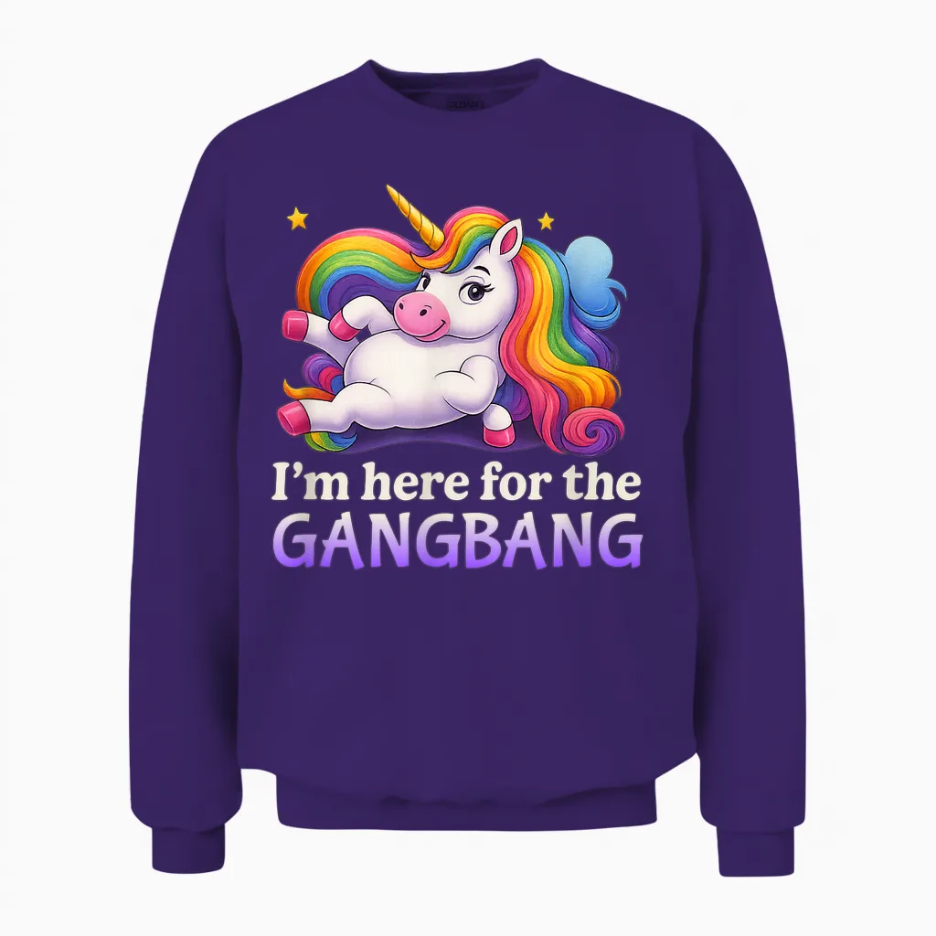 Ich Bin Hier Für Den Gangbang Unhinged Adult Humor Kinky Funny Unisex Sweatshirt in Purple