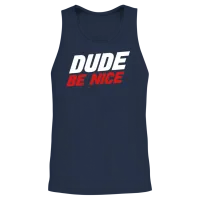 Dude Be Nice Unisex Tank Top - Navy – 2
