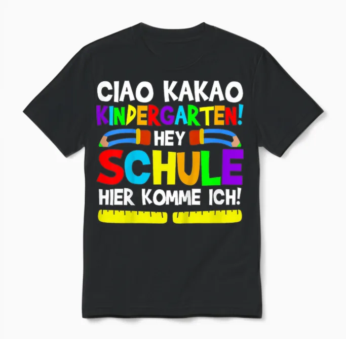 Ciao Kakao Kindergarten Hey Schule | Einschulung 1. Klasse Unisex T-Shirt in Black