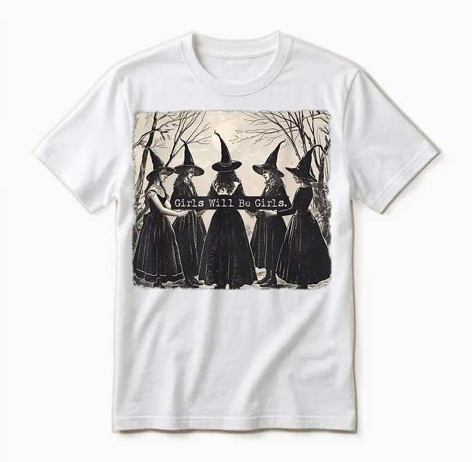 Girl Will Be Girl Lustige Hexe Halloween Vibes Feminist Unisex T-Shirt in White