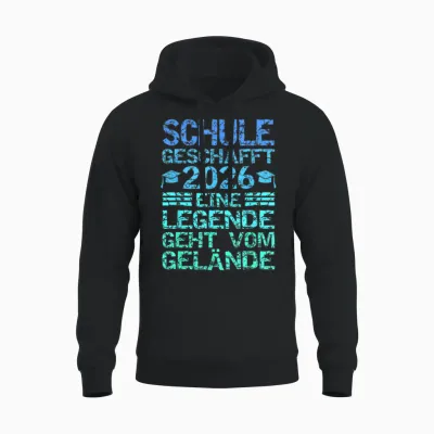 Schule 2026 Eine Legende Geht Vom Gelände Unisex Hoodie - Black