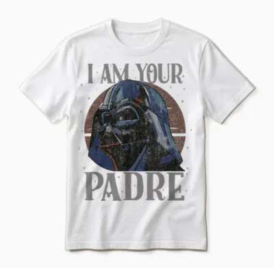 Star Wars Darth Vader I Am Your Padre Father’s Day Unisex T-Shirt - White