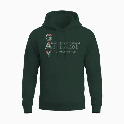 Gay - Gay Atheist -- Double the Fun Unisex Hoodie - Forest