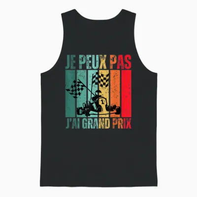 Je Peux Pas J'ai Grand Prix Gift Car Racing T-Shirt, Black, S Unisex Tank Top - Black