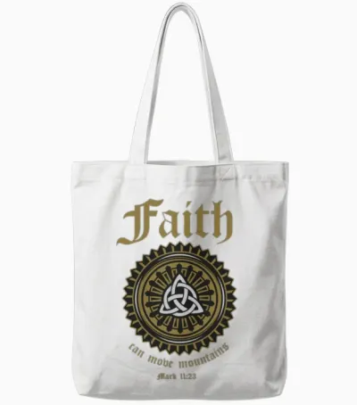 Faith Can Move Mountains Mark 11:23 Christian Tote Bags - White