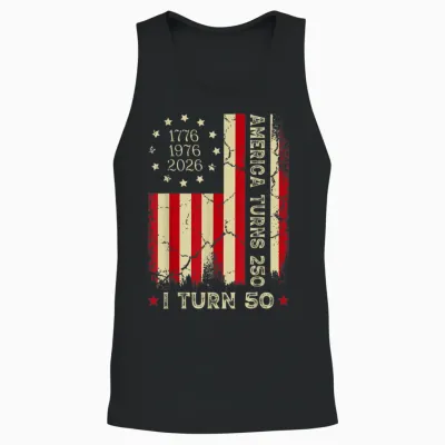 America Turns 250 I Turn 50 Year Old 1976 50th Birthday Unisex Tank Top - Black
