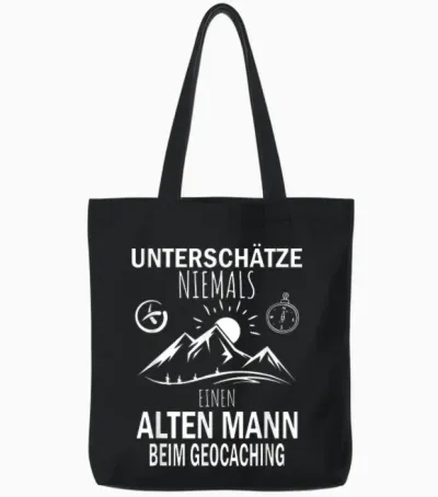 Underschätze Niemal Einen Alten Mann Beim Geocaching T-Shirt, Black, S Tote Bags - Black