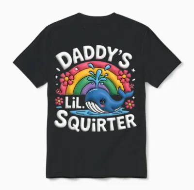 Inappropriate Funny Daddy' Lil Squirter Embarrassing Unisex T-Shirt - Black