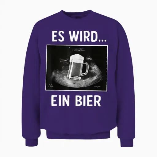 Es Wird Ein Bier Unisex Sweatshirt in Purple