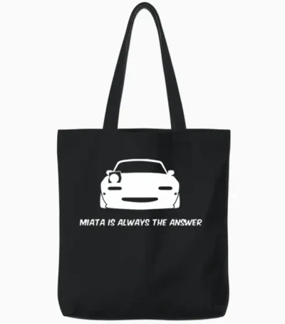 Miata Is Always the Answer Tote Bags - Black