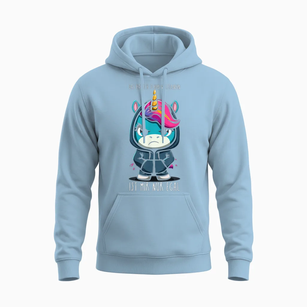 Ich Habe Das Schon Verstanden, Ist Mir Nur Egal! - Einhorn Unisex Hoodie in Light Blue
