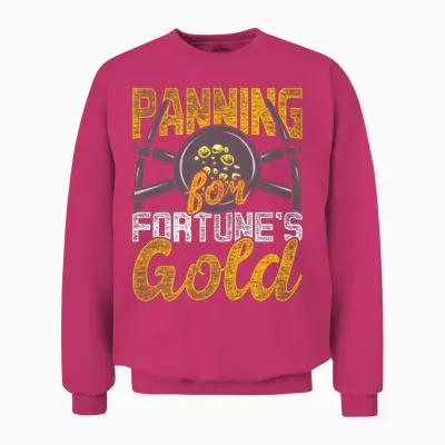 Gold Panning Prospector Panning for Fortune's Gold Unisex Sweatshirt - Heliconia
