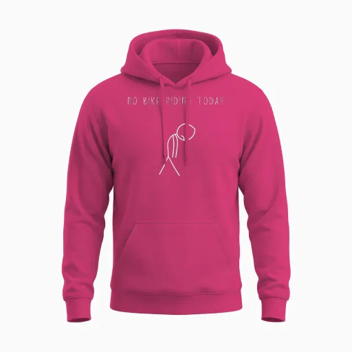 No Bike Riding Today Funny Bikers Unisex Hoodie in Heliconia
