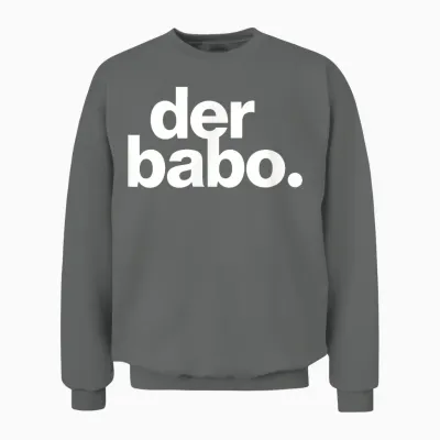 Der Babo Weiss – Minimalistisches Design Mit Deutschem Slang Unisex Sweatshirt - Graphite Heather