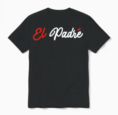 Homme El Padre Papa Humour Fête Des Pères Famille Homme Cadeau T-Shirt Haut De Gamme Unisex T-Shirt - Black