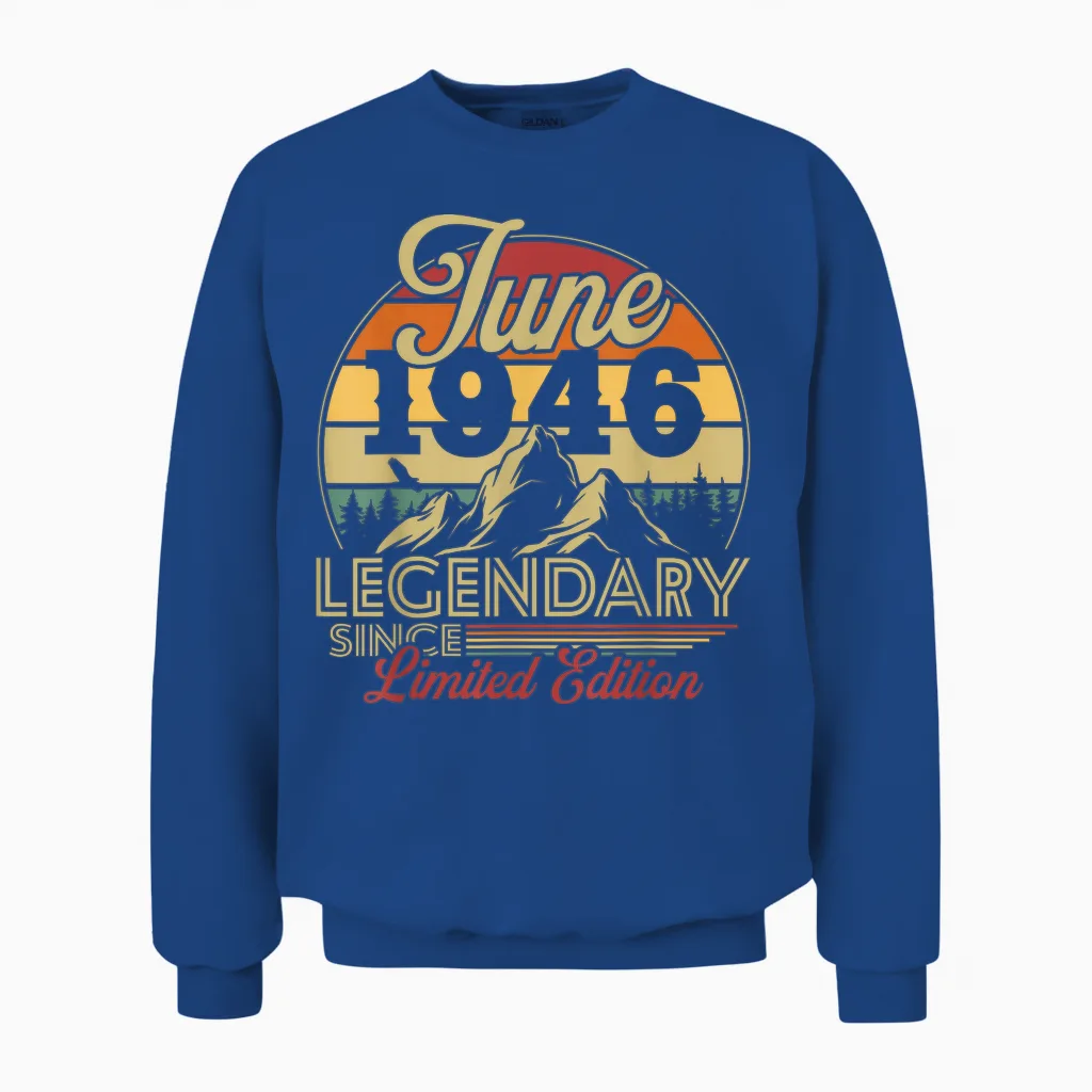 Vintage Cadeau D'anniversaire 80 Ans Pour Né En Juin 1946 Unisex Sweatshirt in Royal