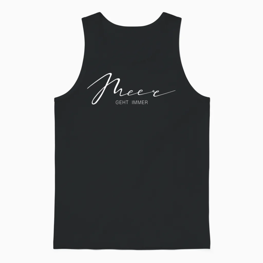 Nordsee Urlaub Sylt Fehmarn Wortspiel โ Meer Geht Immer Unisex Tank Top in Black