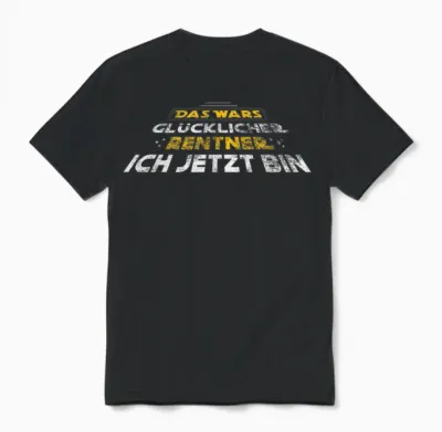 Rente Das Wars Pension Happy Pension Retirement T-Shirt, Black, S Unisex T-Shirt - Black