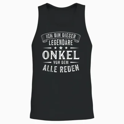 Men's T-Shirt with German Text "ich Bin Dieser Legendäre Uncle, Black Unisex Tank Top - Black