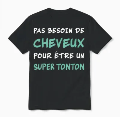 Pas Besoin De Cheveux to Be a Super Bald Uncle Uncle Unisex T-Shirt - Black