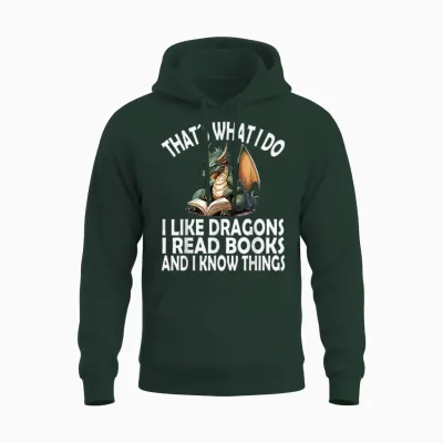 Das Mache Ich, Ich Mag Drachen, Ich Lese Bücher, Lustiger Drache Unisex Hoodie - Forest