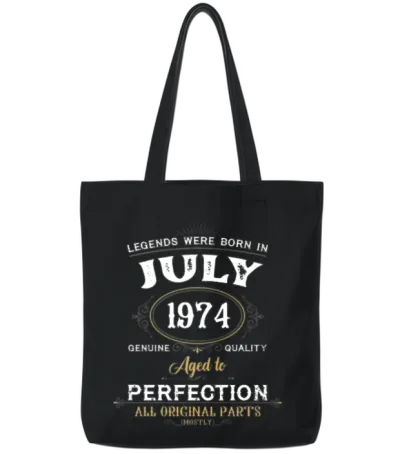 Legends Were Born in July 1974 Tote Bags - Black