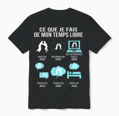 Ce Que Je Fais De Mon Temps Libre Judo Humour Cadeau Judoka Unisex T-Shirt - Black