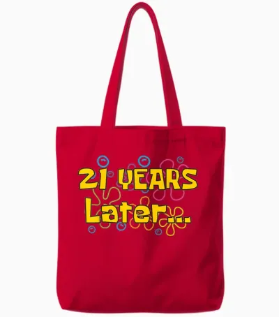 Twenty One 21 Years Later 21st Birthday Party Funny Meme Tote Bags - Red