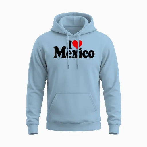 I Love Mexico I Heart Mexico Mexican Culture Unisex Hoodie - Light Blue