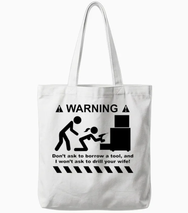 Drill Your Wife Couples & Matching Gift Tote Bags in White