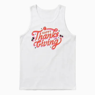Happy Thanksgiving Thanksgiving Feast Celebration Unisex Tank Top - White