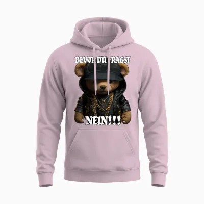 Bevor Du Fragst Nein Lustig Teddy Spruch Unisex Hoodie - Light Pink