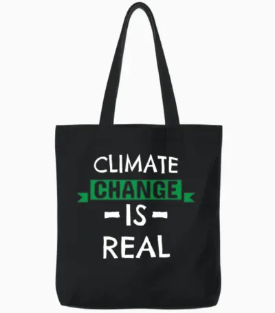 Climate Change Is Real Earth Day Design Tote Bags - Black