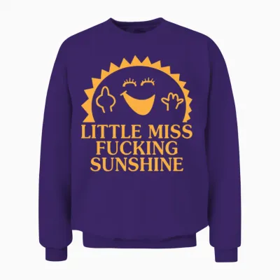 Little Miss Sunshine Funny T Shirts Sayings Funny Unisex Sweatshirt - Purple