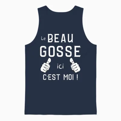 Le Beau Gosse Ici C'est Me! Phrase Humour Unique Original T-Shirt, Black, S Unisex Tank Top - Navy