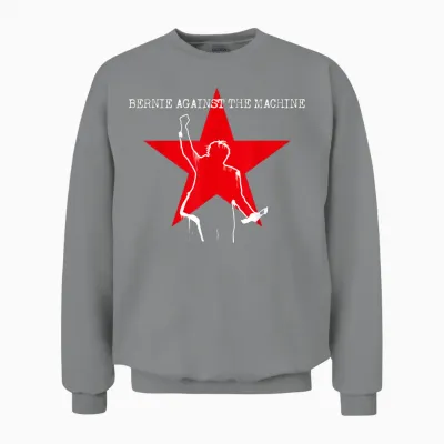 Bernie Sanders 2020 Against the Machine T-Shirt, Black Unisex Sweatshirt - Sport Grey