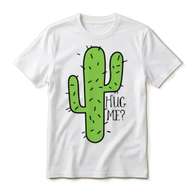 Funny Cactus Quote Unisex T-Shirt - White