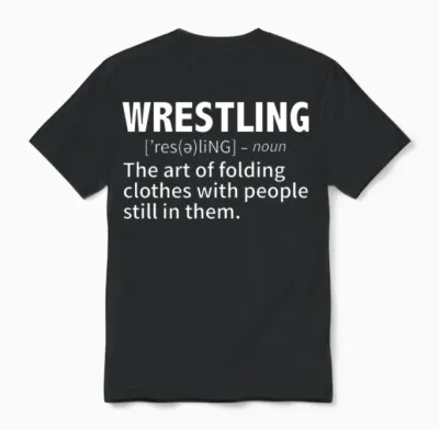 Wrestling Definition Funny Unisex T-Shirt - Black