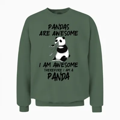 Panda Shirt Pandas Are Awesome Panda Bear Unisex Sweatshirt - Military Green