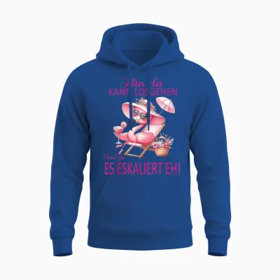 Flamingo Bin Da Kann Losgehen Und Ja Es Eskaliert Eh Kostüm Unisex Hoodie - Royal